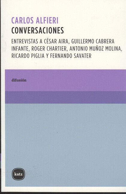 Conversaciones. Entrevistas a ...