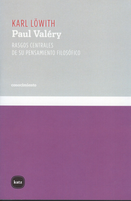 Paul Valéry. Rasgos centrales ...