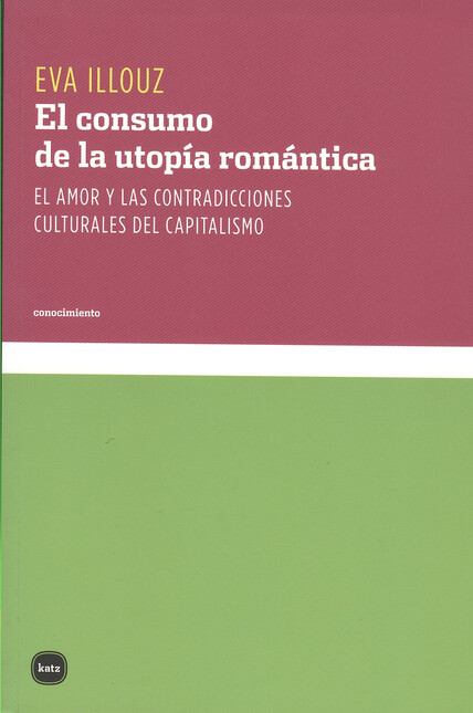 El consumo de la utopía románt...