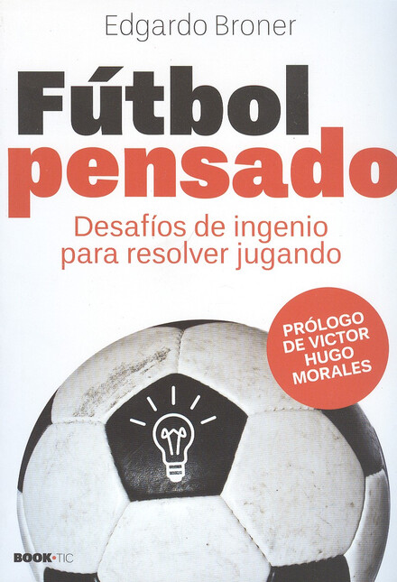 Fútbol pensado. Desafíos de in...