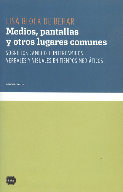 Medios, pantallas y otros luga...