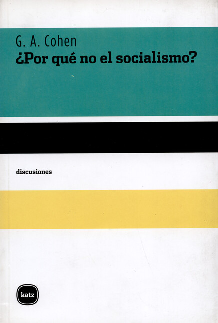 ¿Por qué no el socialismo?