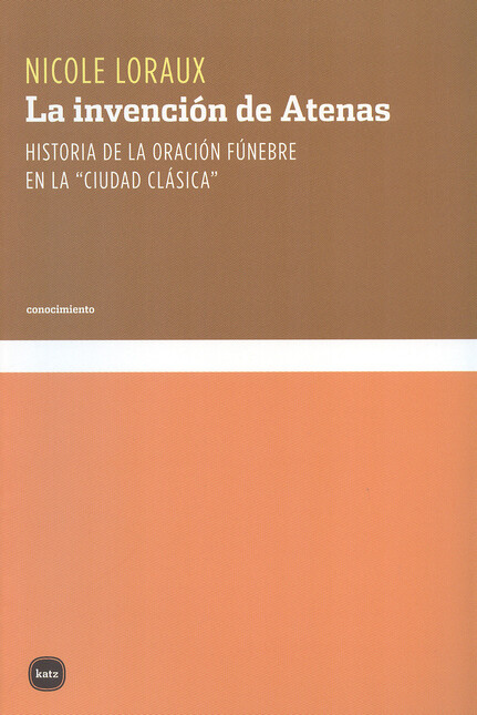 La invención de Atenas. Histor...
