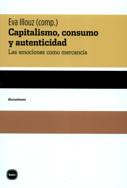 Capitalismo, consumo y autenti...