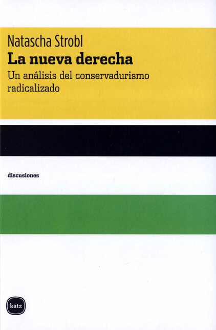 La nueva derecha. Un análisis ...