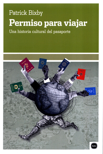 Permiso para viajar. Una histo...