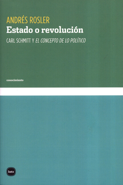 Estado o revolución. Carl Schm...