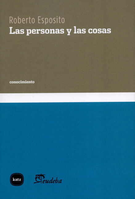 Las personas y las cosas