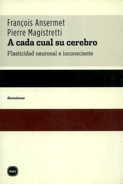 A cada cual su cerebro. Plasti...