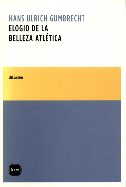 Elogio de la belleza atlética