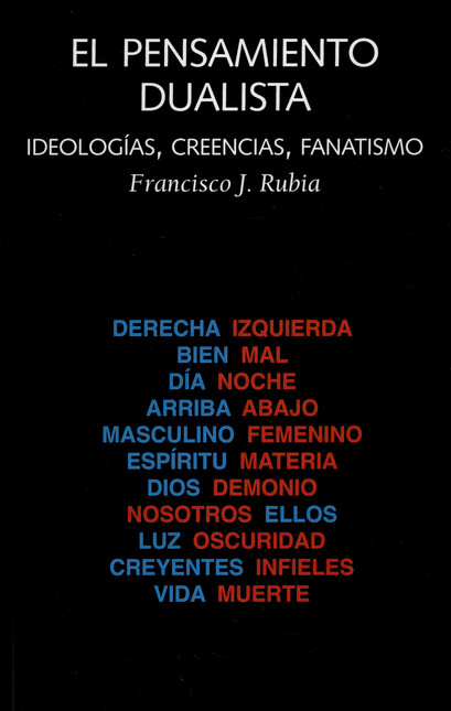 El pensamiento dualista. Ideol...