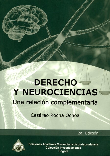 Derecho y neurociencias. Una r...
