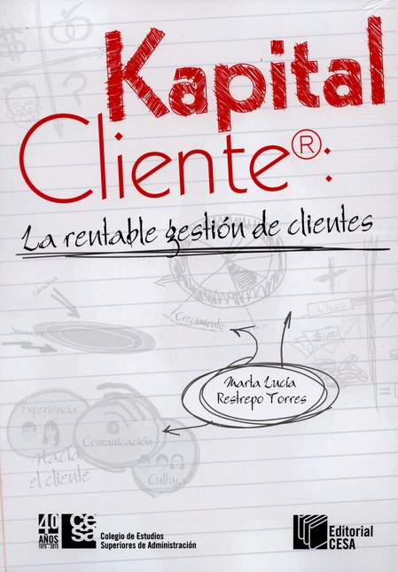 Kapital cliente: La rentable g...