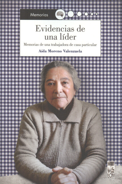 Evidencias de una líder. Memor...