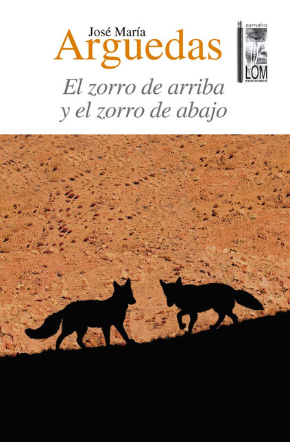 El zorro de arriba y el zorro ...