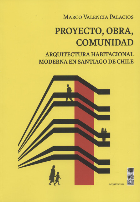 Proyecto, obra, comunidad. Arq...