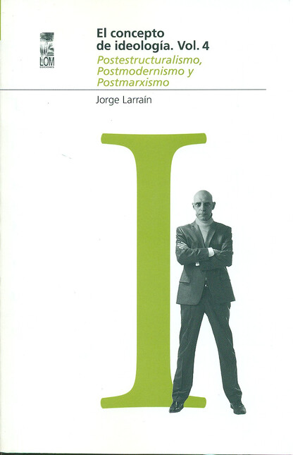 El concepto de ideología Vol.4...