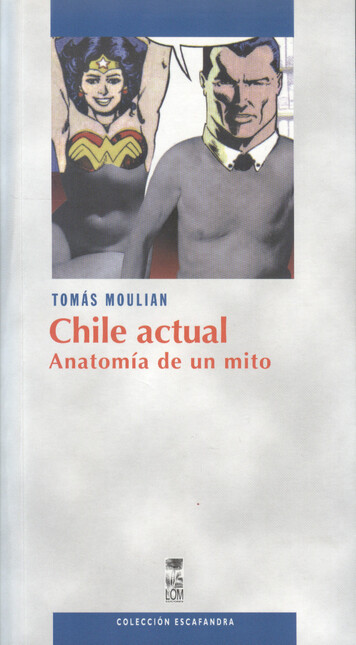 Chile actual. Anatomía de un m...