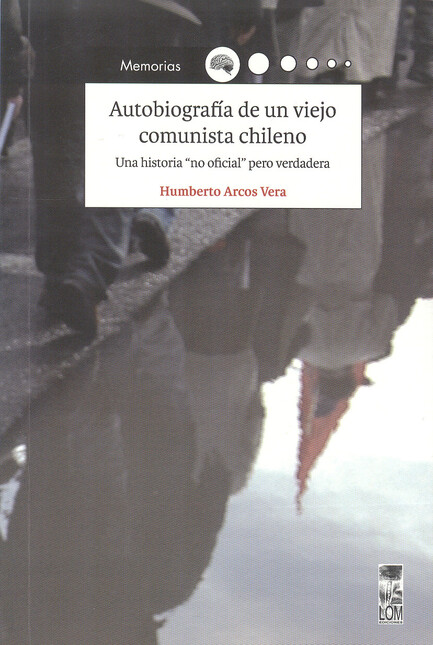 Autobiografía de un viejo comu...