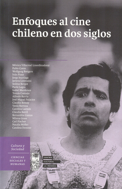 Enfoques al cine chileno en do...