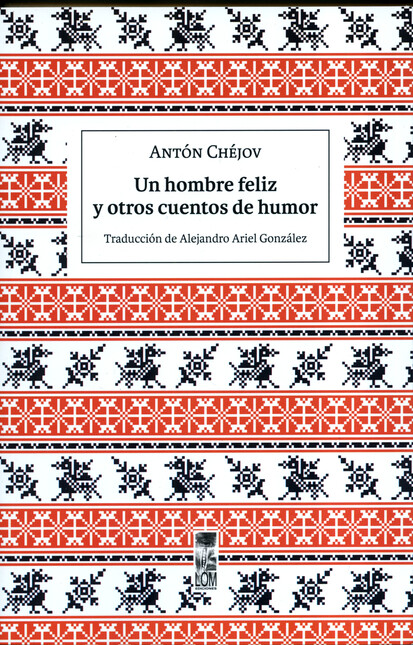 Un hombre feliz y otros cuento...
