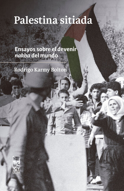 Palestina sitiada. Ensayos sob...
