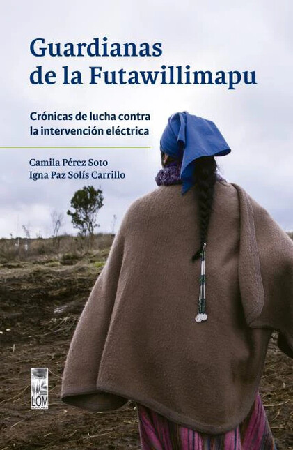 Guardianas de la Futawillimapu...