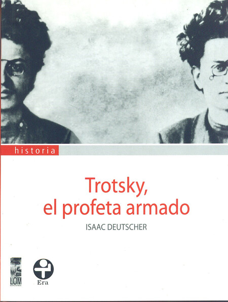 Trotsky, el profeta armado