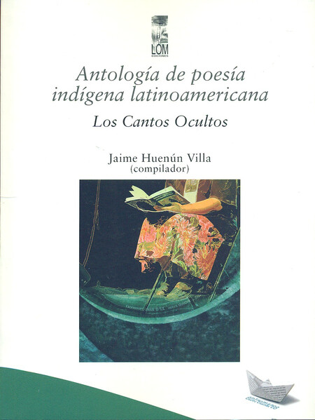 Antología de poesía indígena l...
