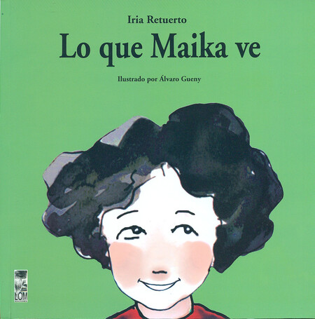 Lo que Maika ve