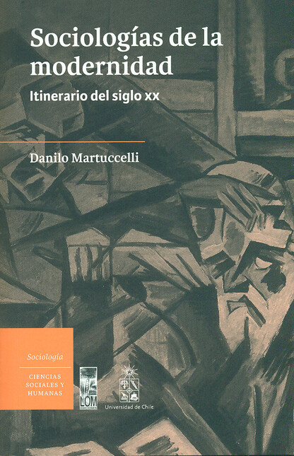 Sociologías de la modernidad. ...