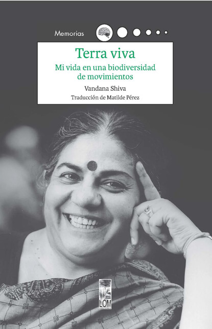 Terra viva. Mi vida en una bio...