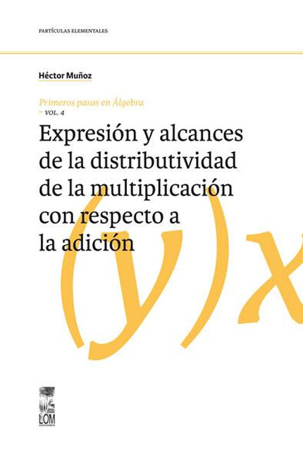 Primeros pasos en álgebra. Vol...