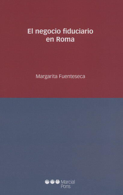El negocio fiduciario en Roma