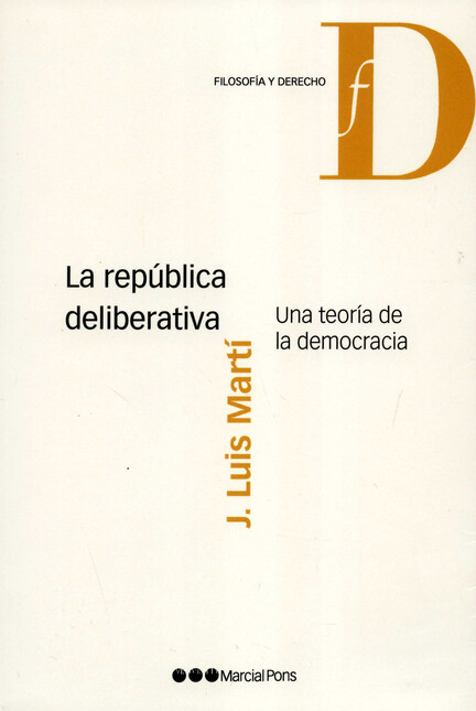 La república deliberativa. Una...