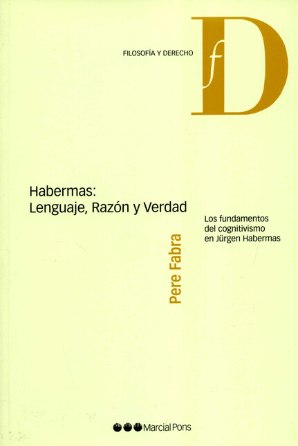 Habermas: Lenguaje, razón y ve...