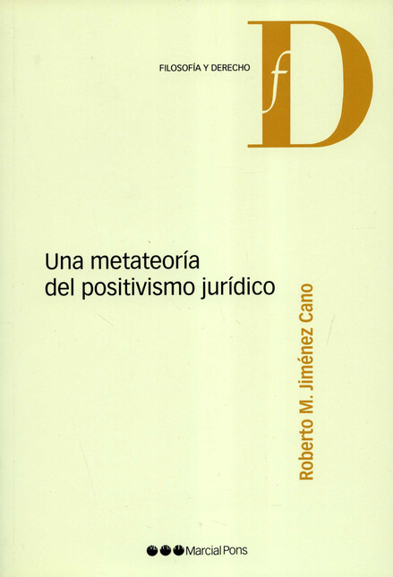 Una metateoría del positivismo...