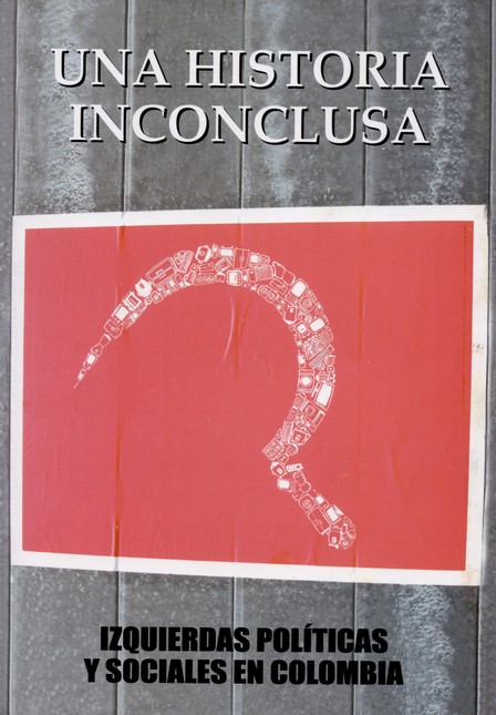 Una historia inconclusa. Izqui...