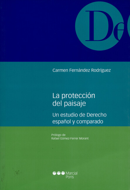 La protección del paisaje. Un ...