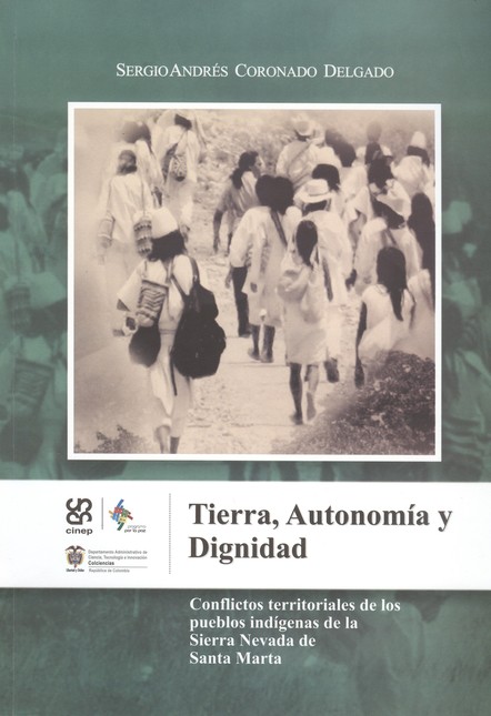 Tierra, autonomía y dignidad