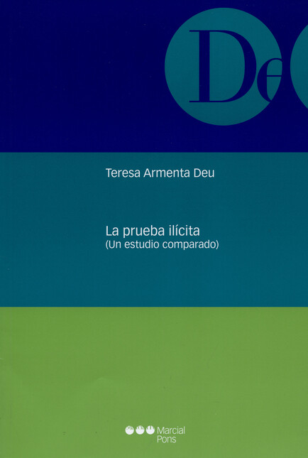 La prueba ilícita (Un estudio ...