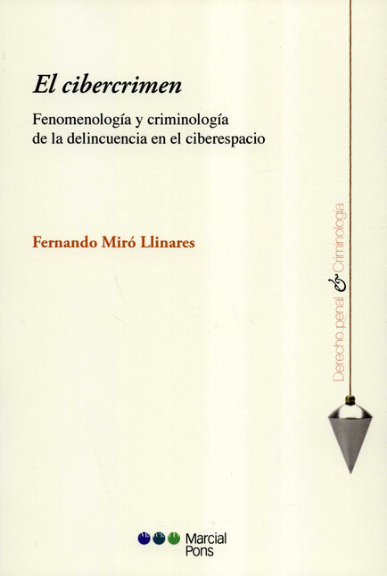 El cibercrimen. Fenomenología ...