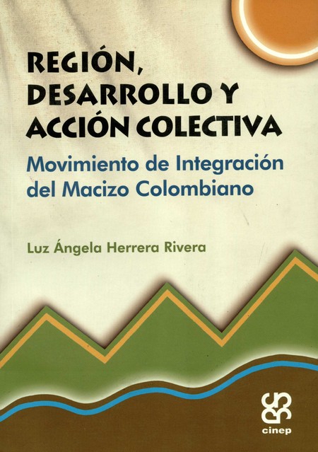 Región, desarrollo y acción co...
