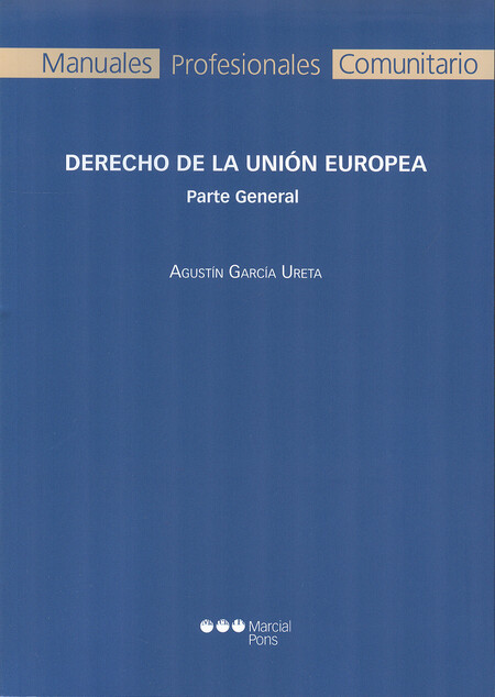 Derecho de la Unión Europea. P...