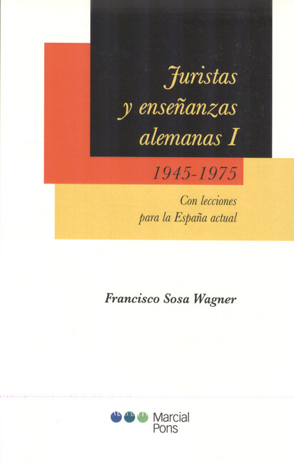 Juristas y enseñanzas alemanas...