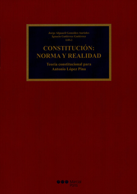 Constitución: Norma y Realidad...