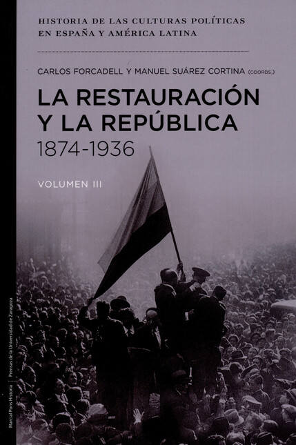 La restauración y la República...
