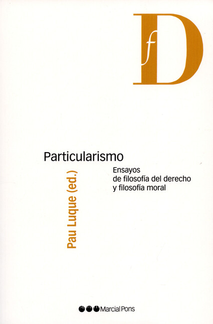 Particularismo. Ensayos de fil...