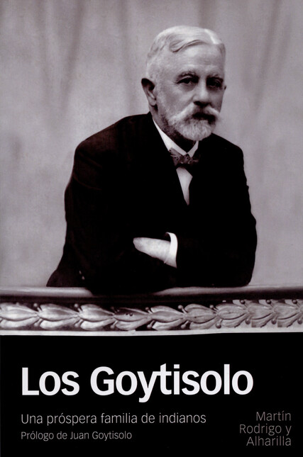 Los goytisolo. Una próspera fa...