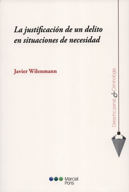 La justificación de un delito ...